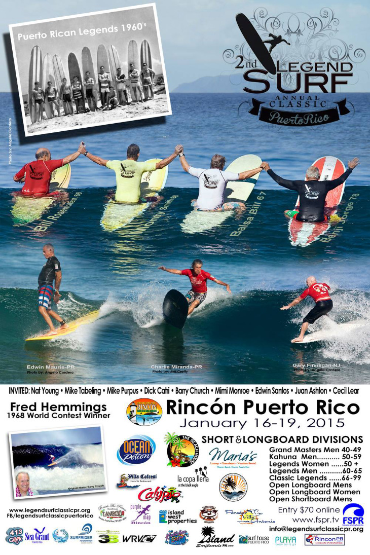 The 2nd Annual Legends Surf Classic Jan 16-19, 2015 Rincon, Puerto Rico